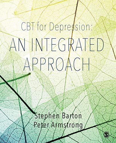 CBT for Depression: An Integrated Approach: An Integrated Approach