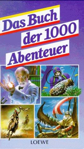 Das Buch der tausend Abenteuer