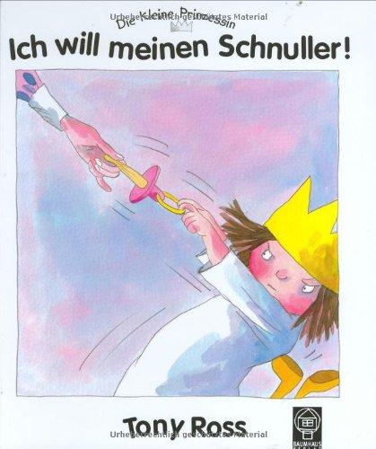 Die kleine Prinzessin - Ich will meinen Schnuller!