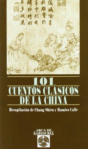 101 cuentos clásicos de la China (Arca de Sabiduria)