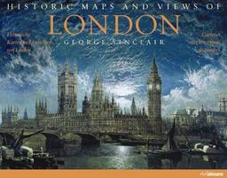 Historic maps and views of London. Historische Karten und Ansichten von London. Cartes et vues historiques de Londres