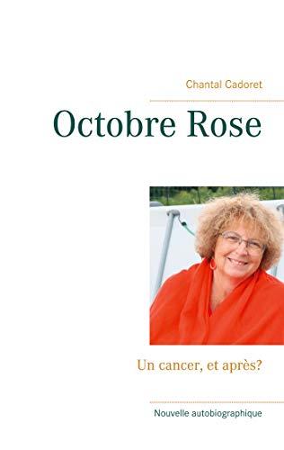 Octobre Rose : Un cancer, et après ?