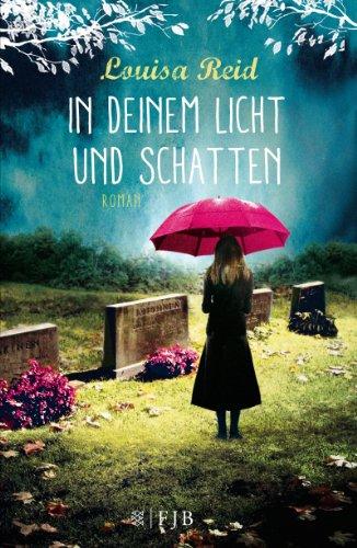 In deinem Licht und Schatten: Roman