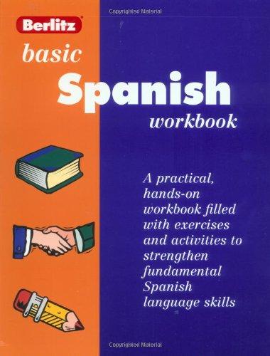 Berlitz Basic Spanish Workbook: Level One (Workbook Series , Level 1)