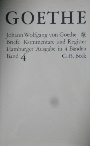 Goethes Briefe und Briefe an Goethe: Briefe, 4 Bde., Bd.4, Briefe 1821-1832: Band 4