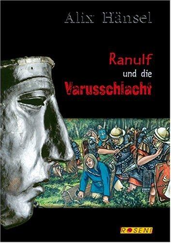 Ranulf und die Varusschlacht