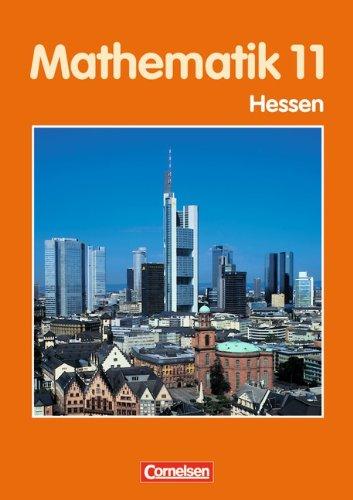 Bigalke/Köhler: Mathematik Sekundarstufe II - Hessen - Bisherige Ausgabe: Mathematik, Sekundarstufe II, Ausgabe Hessen, EURO, 11. Schuljahr