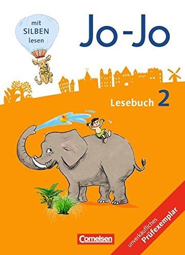 Jo-Jo Lesebuch - Allgemeine Ausgabe - Neubearbeitung 2016: 2. Schuljahr - Schülerbuch