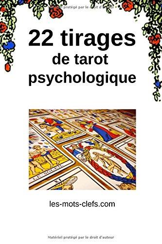 22 tirages de tarot psychologique