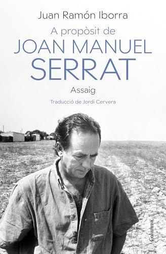 A propòsit de Joan Manuel Serrat (NO FICCIÓ COLUMNA)