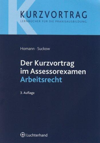 Der Kurzvortrag im Assessorexamen - Arbeitsrecht