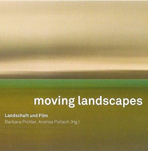 moving landscapes: landschaft und film