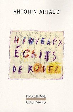 Nouveaux écrits de Rodez : lettres au docteur Ferdière 1943-1946 et autres textes inédits. Six lettres à Marie Dubuc 1935-1937