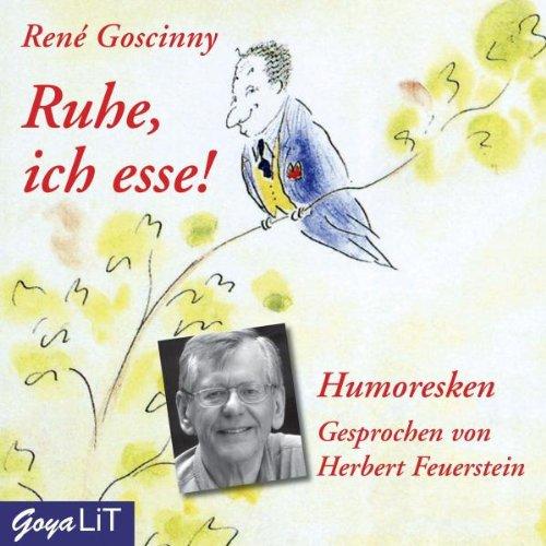 Ruhe,Ich Esse! Humoresken Gesprochen Von Herbert