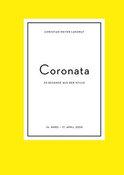 Coronata: 33 Gesänge aus der Stille