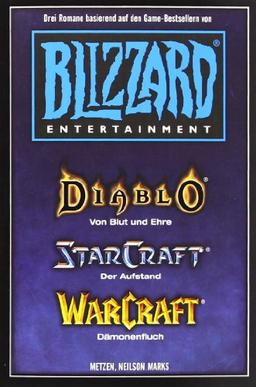 Warcraft, Starcraft, Diablo - Blizzard Legends Bd. 1