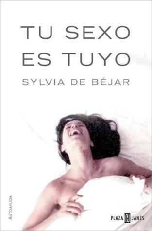 Tu Sexo Es Tuyo (Autoayuda)