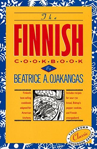 The Finnish Cookbook: Finland's best-selling cookbook adapted for American kitchens Includes recipes for sour rye bread, Bishop's pepper cookies, and ... smorgasbord (International Cookbook Series)