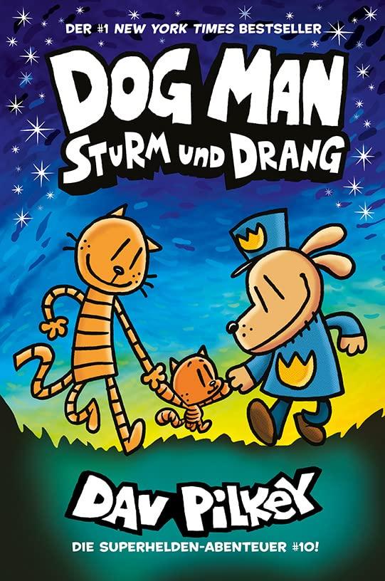 Dog Man 10: Sturm und Drang