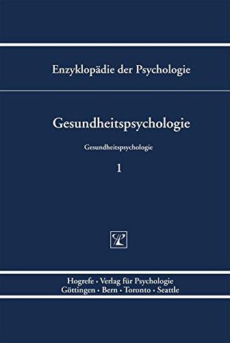 Enzyklopädie der Psychologie / Themenbereich C: Theorie und Forschung / Gesundheitspsychologie / Gesundheitspsychologie