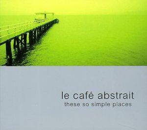 Le Cafe Abstrait Vol. 3