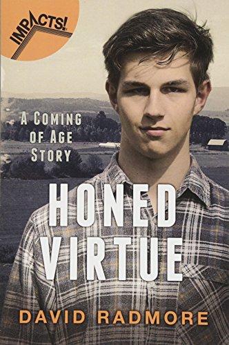 Honed Virtue: A Coming of Age Story