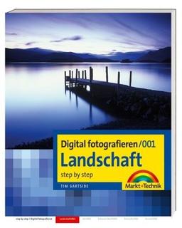 Digital fotografieren / Landschaft: Step by Step