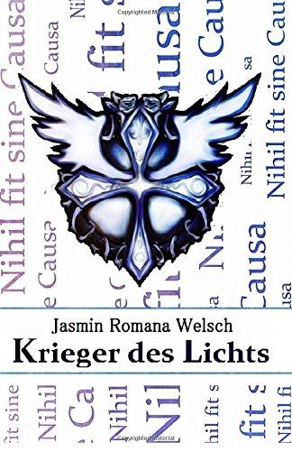 Krieger des Lichts: Nihil fit sine Causa