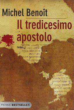 Il tredicesimo apostolo (Bestseller)