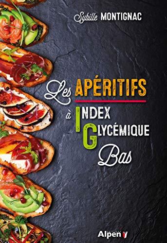 Les apéritifs à index glycémique bas