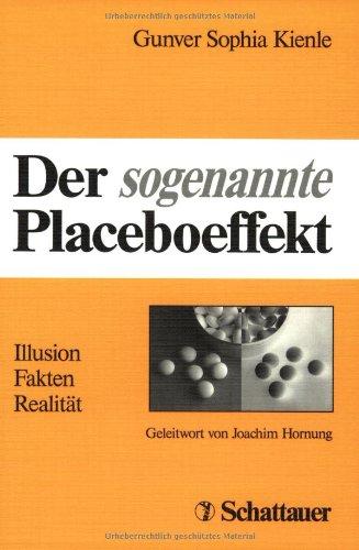 Der sogenannte Placeboeffekt