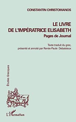 Le livre de l'impératrice Elisabeth : pages de journal