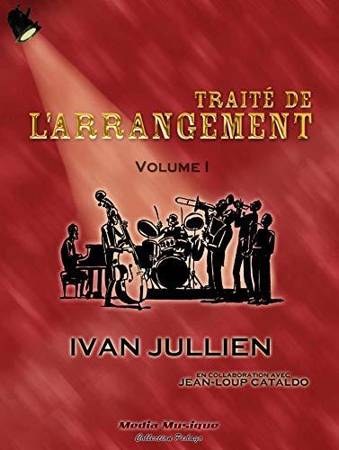 Traité de l'arrangement. Vol. 1