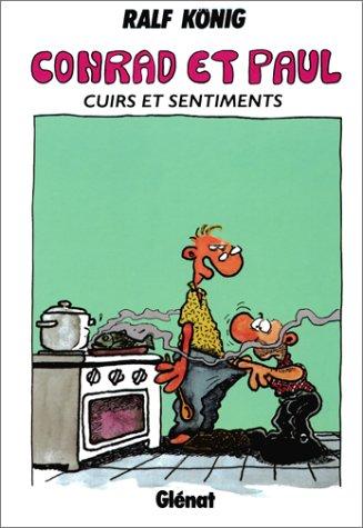 Conrad et Paul. Vol. 3. Cuirs et sentiments