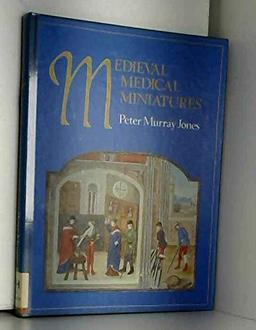 Mediaeval Medical Miniatures