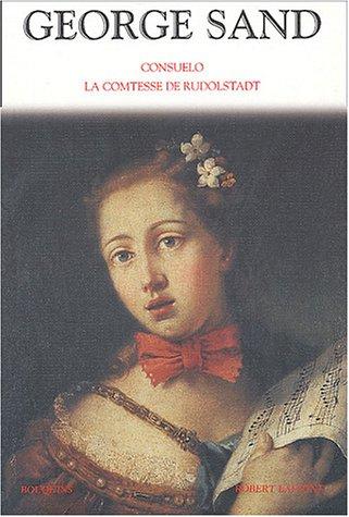 Consuelo. La comtesse de Rudolstadt