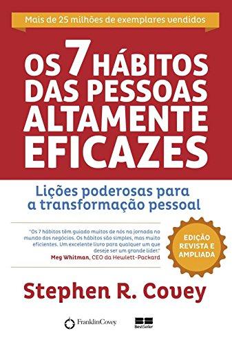 Os 7 Hábitos das Pessoas Altamente Eficazes (Em Portuguese do Brasil)