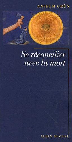 Se réconcilier avec la mort