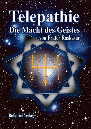 Telepathie - Die Macht des Geistes: nach einer Vorlage von Karl Spiesberger