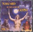 Touched By the Hand of Goth Vo