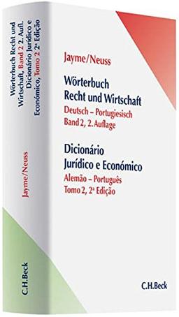 Wörterbuch Recht und Wirtschaft  Band II: Deutsch-Portugiesisch