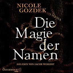 Die Magie der Namen: 2 CDs