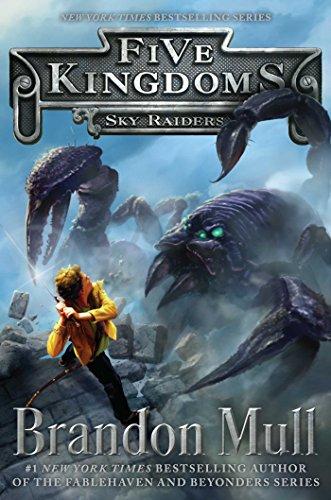 Sky Raiders (Volume 1) (Five Kingdoms, Band 1)