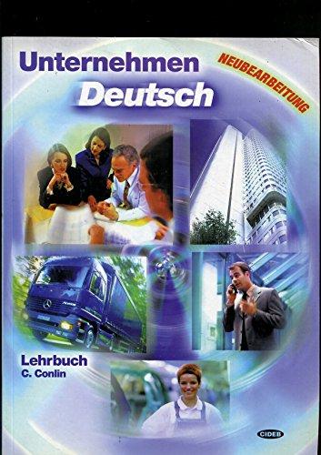 Unternehmen Deutsch. Lehrbuch. Per le Scuole