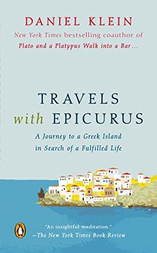 EXP Travels with Epicurus: A Journey to a Greek Island in Search of a Fulfilled Life