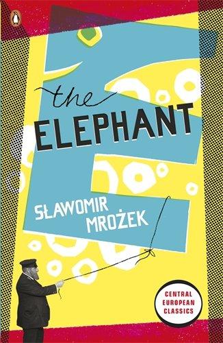 The Elephant (Penguin Translated Texts)