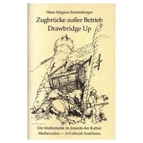 Drawbridge Up: Mathematics: A Cultural Anathema