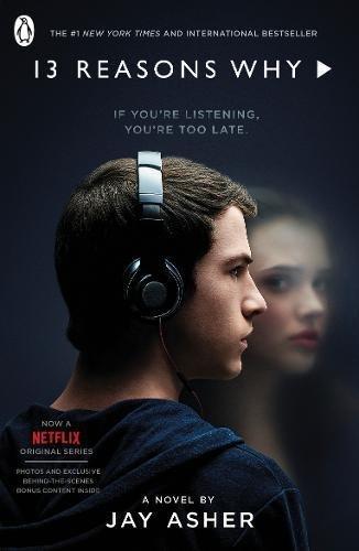 Thirteen Reasons Why: (TV Tie-in)