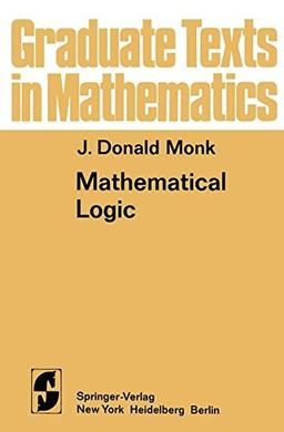 Mathematical Logic (Graduate Texts in Mathematics)