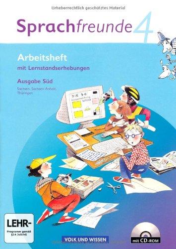 Sprachfreunde - Ausgabe Süd (Sachsen, Sachsen-Anhalt, Thüringen) - Neubearbeitung 2010: 4. Schuljahr - Arbeitsheft mit CD-ROM: Mit Lernstandserhebungen